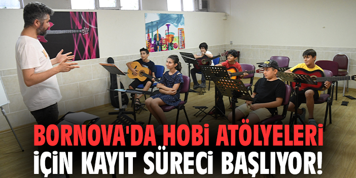 Bornova'da Hobi Atölyeleri için kayıt süreci başlıyor!