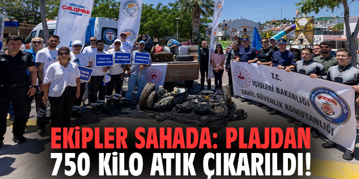 Ekipler sahada: Plajdan 750 kilo atık çıkarıldı!