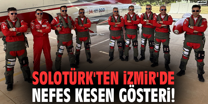 SOLOTÜRK'ten İzmir'de nefes kesen gösteri!
