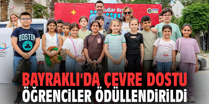 Bayraklı'da çevre dostu öğrenciler ödüllendirildi