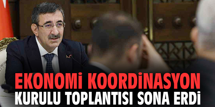 Ekonomi Koordinasyon Kurulu Toplantısı sona erdi