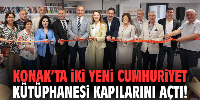 Konak’ta iki yeni Cumhuriyet Kütüphanesi kapılarını açtı!
