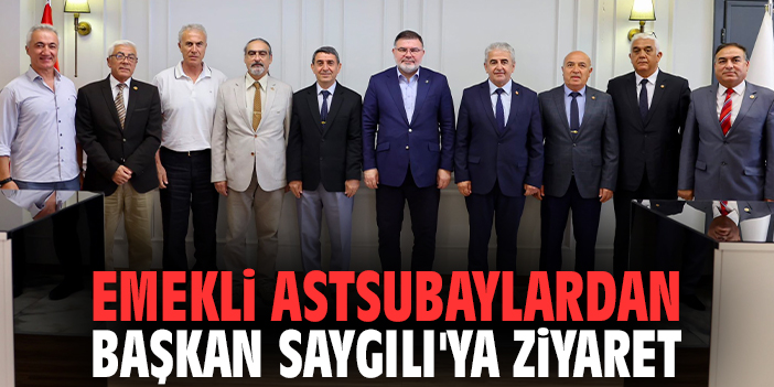 Emekli astsubaylardan Başkan Saygılı'ya ziyaret