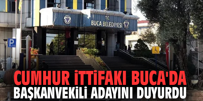 Cumhur İttifakı Buca'da Başkanvekili adayını duyurdu
