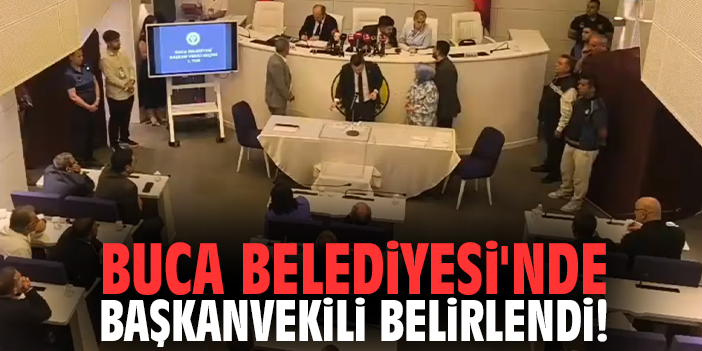 Buca Belediyesi'nde başkanvekili belirlendi!
