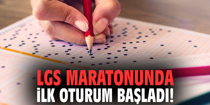 LGS maratonunda ilk oturum başladı!