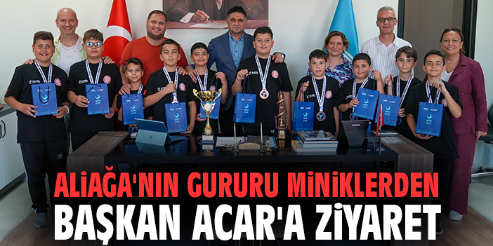 Aliağa'nın gururu miniklerden Başkan Acar'a ziyaret