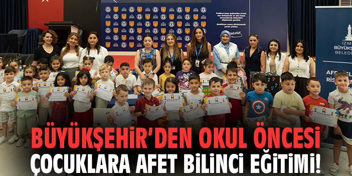 Büyükşehir’den okul öncesi çocuklara afet bilinci eğitimi!