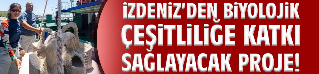 İZDENİZ’den biyolojik çeşitliliğe katkı sağlayacak proje!