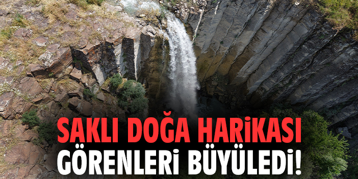 Saklı doğa harikası görenleri büyüledi!