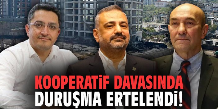 Kooperatif davasında duruşma ertelendi!