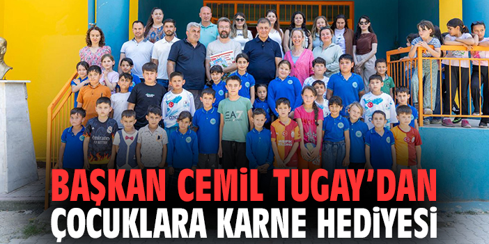 Başkan Cemil Tugay’dan çocuklara karne hediyesi