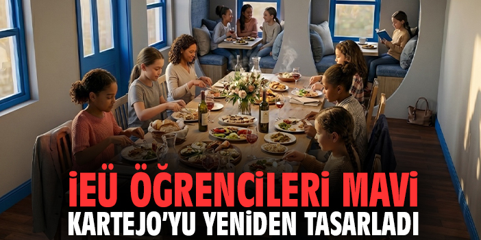 İEÜ öğrencileri Mavi Kartejo’yu yeniden tasarladı
