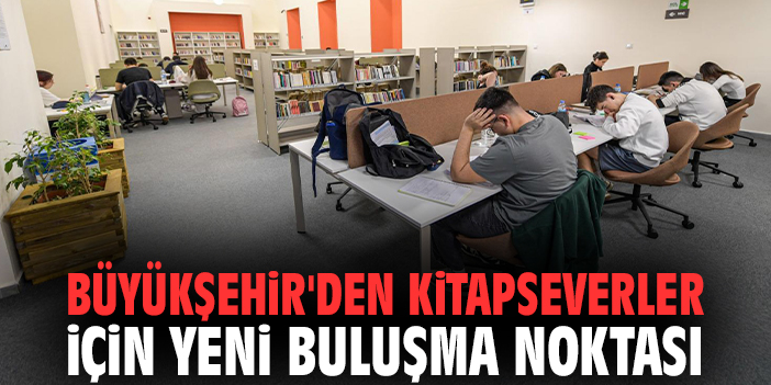 İzmir Büyükşehir'den kitapseverler için yeni buluşma noktası