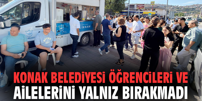 Konak Belediyesi öğrencileri ve ailelerini yalnız bırakmadı