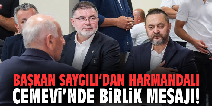 Bilal Saygılı’dan Harmandalı Cemevi’nde birlik mesajı