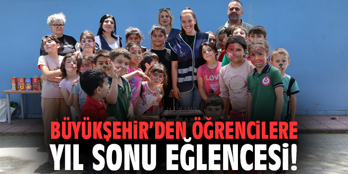 Büyükşehir’den öğrencilere yıl sonu eğlencesi!
