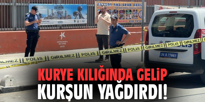 Kurye kılığında gelip kurşun yağdırdı!