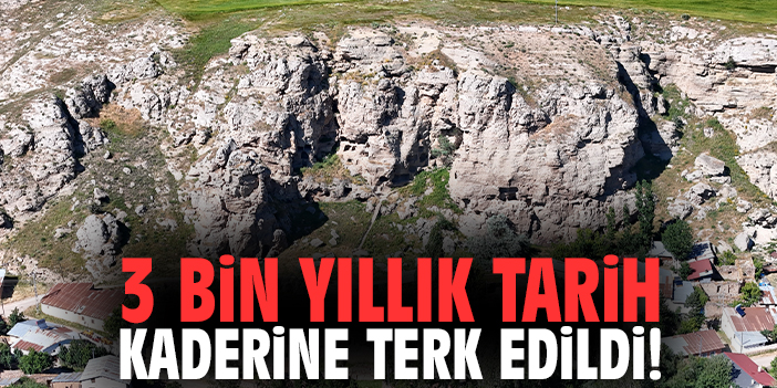 3 bin yıllık tarih kaderine terk edildi!