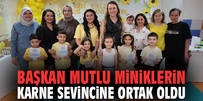 Başkan Mutlu miniklerin karne sevincine ortak oldu