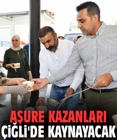 Aşure kazanları Çiğli'de kaynayacak