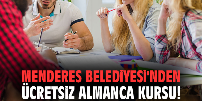 Menderes Belediyesi'nden ücretsiz Almanca kursu!