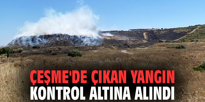 Çeşme'de çıkan yangın kontrol altına alındı