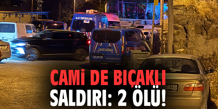 Cami de bıçaklı saldırı: 2 ölü!