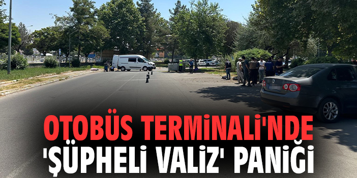 Otobüs Terminali'nde 'şüpheli valiz' paniği