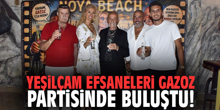 Yeşilçam efsaneleri gazoz partisinde buluştu!