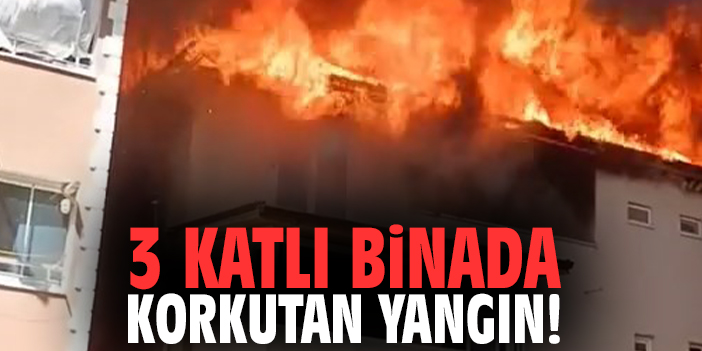 3 katlı binada korkutan yangın!