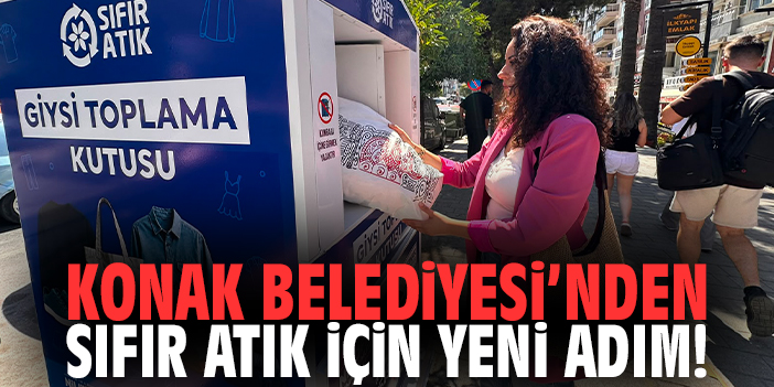 Konak Belediyesi’nden sıfır atık için yeni adım!