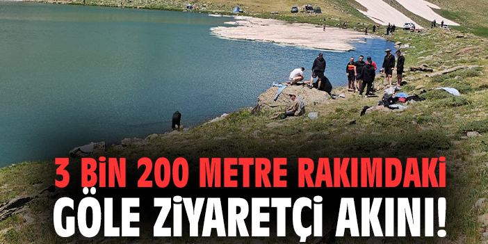 3 bin 200 metre rakımdaki göle ziyaretçi akını!