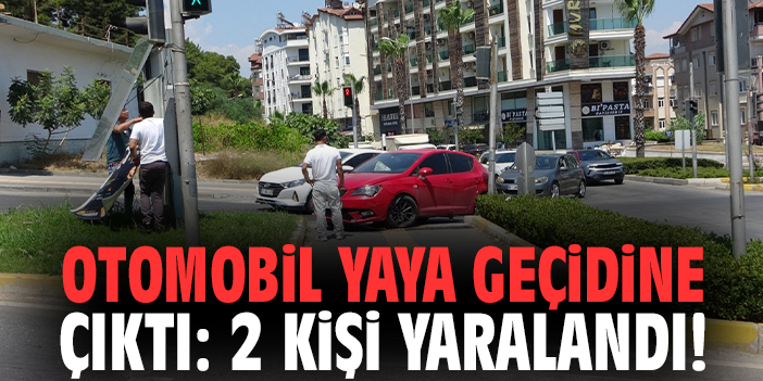 Otomobil yaya geçidine çıktı: 2 kişi yaralandı!