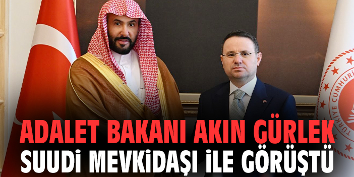 Adalet Bakanı Akın Gürlek Suudi mevkidaşı ile görüştü