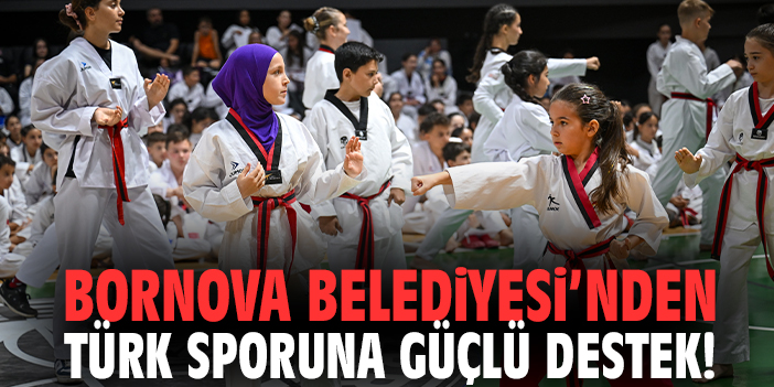 Bornova Belediyesi’nden Türk sporuna güçlü destek!