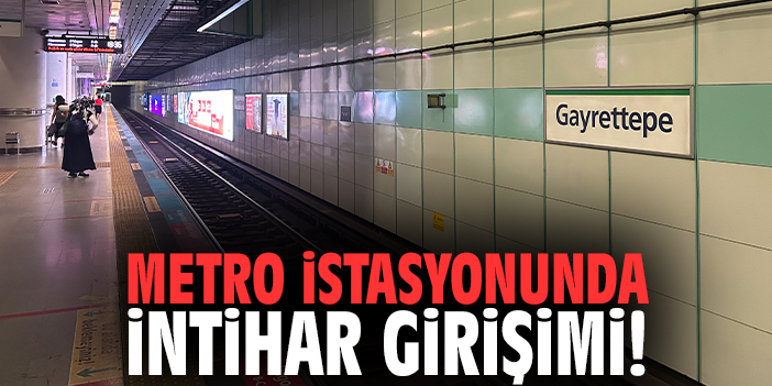 Metro istasyonunda intihar girişimi!