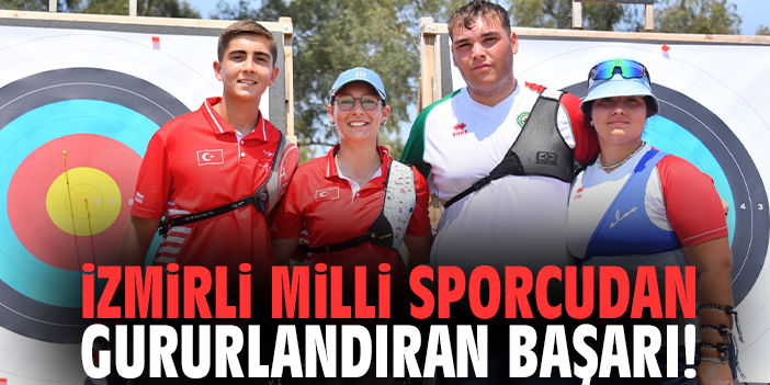 İzmirli milli sporcudan gururlandıran başarı!