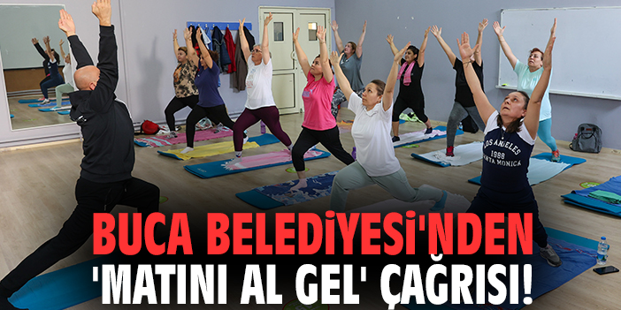 Buca Belediyesi’nden 'Matını al gel' çağrısı!