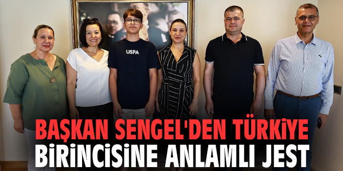 Başkan Sengel'den Türkiye birincisine anlamlı jest