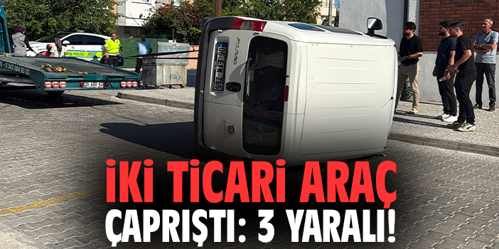 İki ticari araç çaprıştı: 3 yaralı!