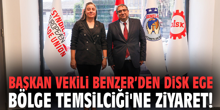 Başkan Vekili Benzer’den DİSK Ege Bölge Temsilciği'ne ziyaret!