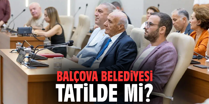 Balçova Belediyesi tatilde mi?