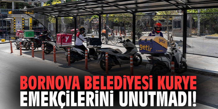 Bornova Belediyesi kurye emekçilerini unutmadı!