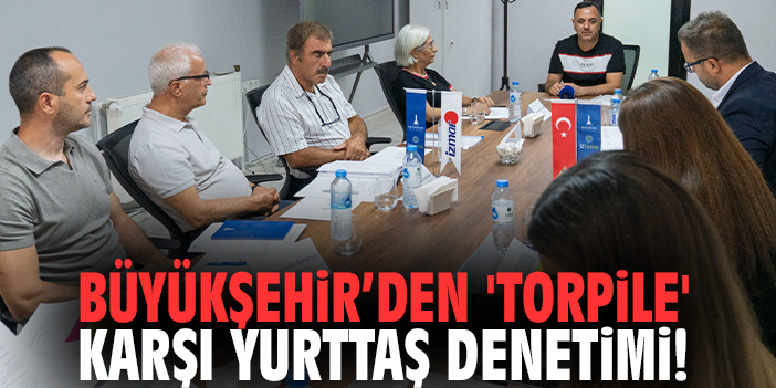 Büyükşehir’den 'torpile' karşı yurttaş denetimi!