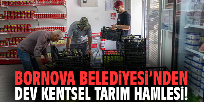 Bornova Belediyesi’nden dev kentsel tarım hamlesi!