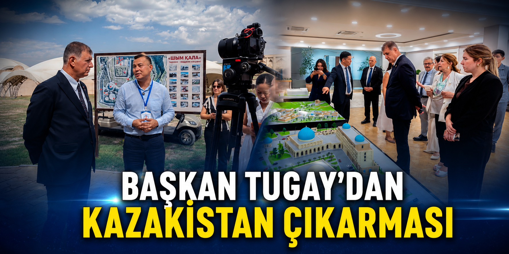 Başkan Tugay’dan Kazakistan çıkarması!