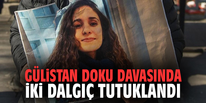 Gülistan Doku soruşturmasında iki dalgıca tutuklama