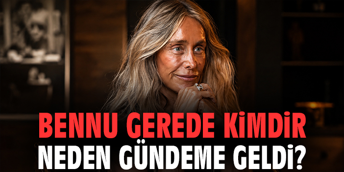 Bennu Gerede kimdir? Fotoğraf sanatçılığından oyunculuğa uzanan sıra dışı yaşam