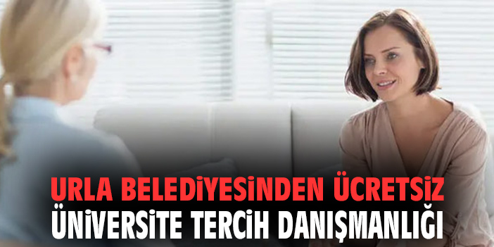 Urla Belediyesinden ücretsiz üniversite tercih danışmanlığı